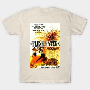 Classic Horror Movie Poster - The Flesh Eaters T-Shirt